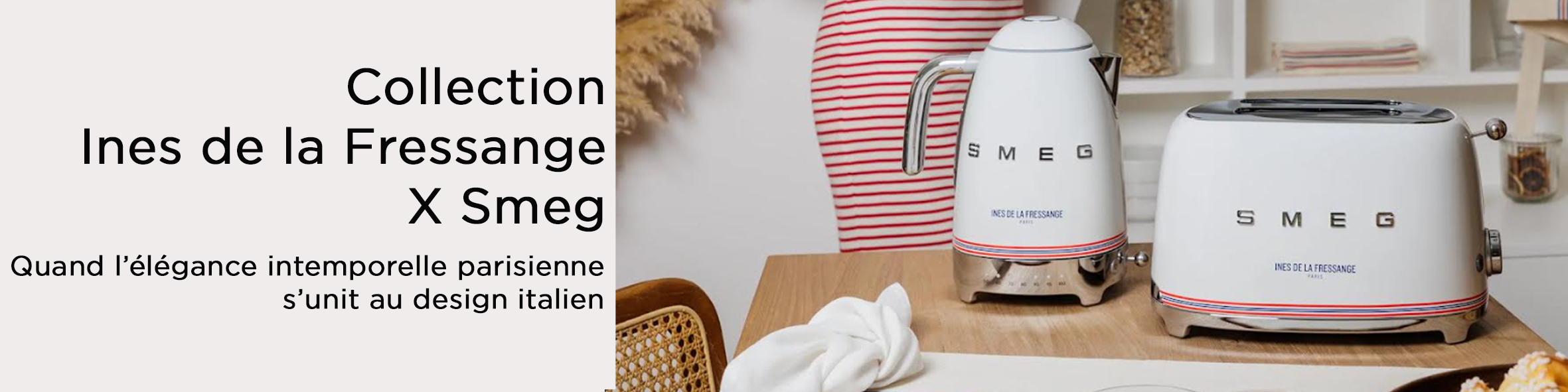 SMEG X INES DE LA FRESSANGE